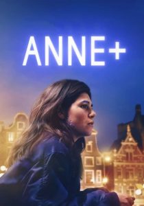 Anne+ Film (Netflix Filmi) izle