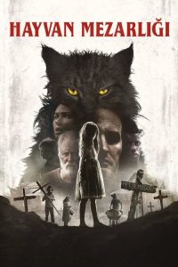 Hayvan Mezarlığı izle Pet Sematary 2019