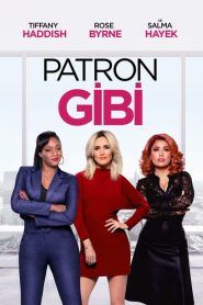 Patron Gibi izle Like a Boss