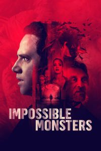 Impossible Monsters izle