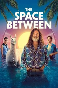 The Space Between izle 2021