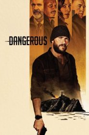 Dangerous izle 2021