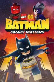 LEGO DC: Batman – Family Matters izle