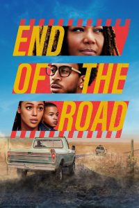 End of the Road – Yolun Bittiği Yer (Netflix Filmi) izle