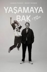 Yaşamaya Bak –  C’mon C’mon izle