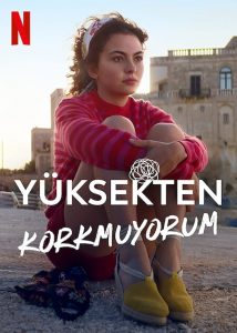 Yüksekten Korkmuyorum (Netflix) 2022 izle