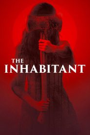 The Inhabitant (2022) izle