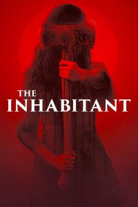 The Inhabitant (2022) izle