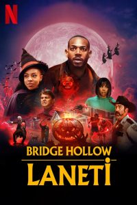 Bridge Hollow Laneti 2022 Netflix izle