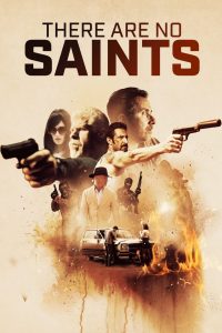 There Are No Saints (Cizvit) izle
