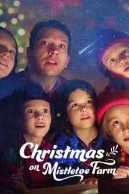 Christmas on Mistletoe Farm – Çiftlikte Noel 2022 izle