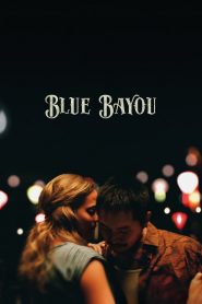 Blue Bayou (2021) izle
