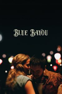 Blue Bayou (2021) izle