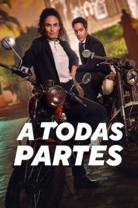 Birlikte, Her Yere – A Todas Partes