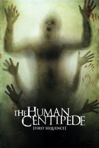 İnsan Kırkayak 1 – The Human Centipede
