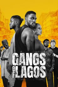 Lagos Çeteleri – Gangs of Lagos