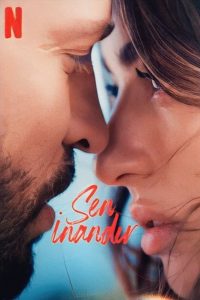 Sen İnandır Netflix Filmi 1080P izle