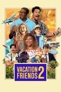 Tatil Arkadaşları Vacation Friends 2 Türkçe Dublaj izle