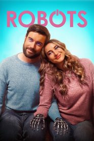 Robots Yapay Sevgilim Türkçe Dublaj izle