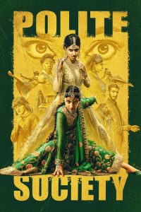 Kibar Toplum Polite Society Türkçe Dublaj izle
