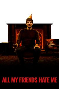Tüm Arkadaşlarım Benden Nefret Ediyor All My Friends Hate Me Türkçe Dublaj izle