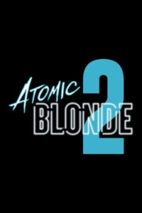 Sarışın Bomba Atomic Blonde 2 Türkçe Dublaj izle
