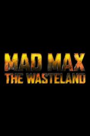 Mad Max: The Wasteland Türkçe Dublaj izle