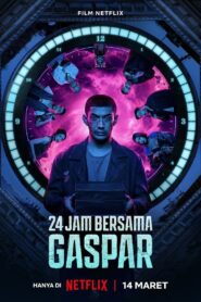 Zamana Karşı 24 Jam Bersama Gaspar Türkçe Dublaj izle