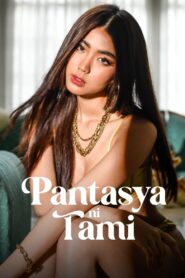 Pantasya ni Tami Türkçe Dublaj izle