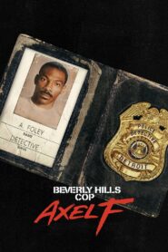 Sosyete Polisi 4 Beverly Hills Cop: Axel F Türkçe Dublaj izle