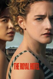 The Royal Hotel Türkçe Dublaj izle