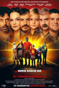 Benim Babam Bir Kahraman (yerli) izle