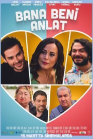 Bana Beni Anlat Yerli Film izle