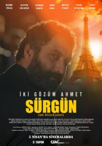 İki Gözüm Ahmet: Sürgün Yerli izle