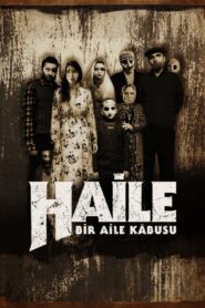 Haile: Bir Aile Kabusu (yerli) izle