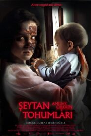 Şeytan Tohumları türkçe dublaj izle