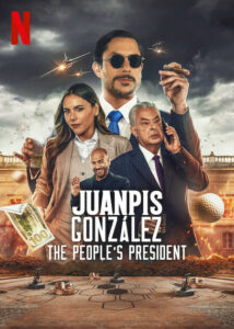 Halkın Başkanı Juanpis González Türkçe Dublaj izle