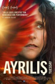 Ayrılış Tuesday Türkçe dublaj izle