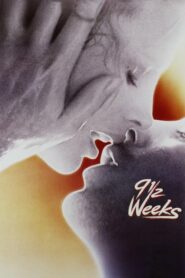 Nine 1/2 Weeks – Dokuz Buçuk Hafta izle