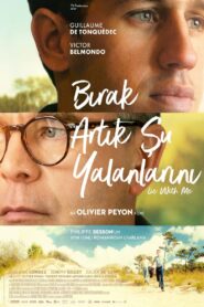 Bırak Artık Şu Yalanlarını Türkçe Dublaj izle