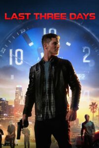 Last Three Days Türkçe dublaj izle