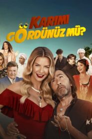 Karımı Gördünüz Mü? izle