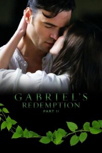 Gabriel’s Redemption: Part 2 Türkçe dublaj izle