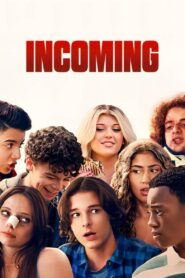 Incoming (Çömezler) türkçe dublaj izle