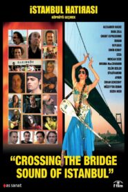 İstanbul Hatırası: Köprüyü Geçmek Türkçe dublaj izle