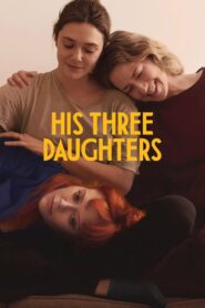 His Three Daughters türkçe dublaj izle