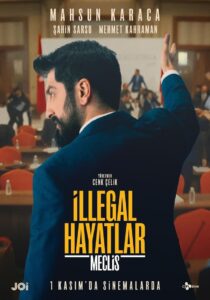 İllegal Hayatlar: Meclis 2024 full film izle