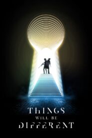 Things Will Be Different 2024 Türkçe dublaj izle