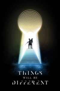 Things Will Be Different 2024 Türkçe dublaj izle