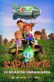 Elif ve Arkadaşları: Kapadokya Türkçe dublaj izle